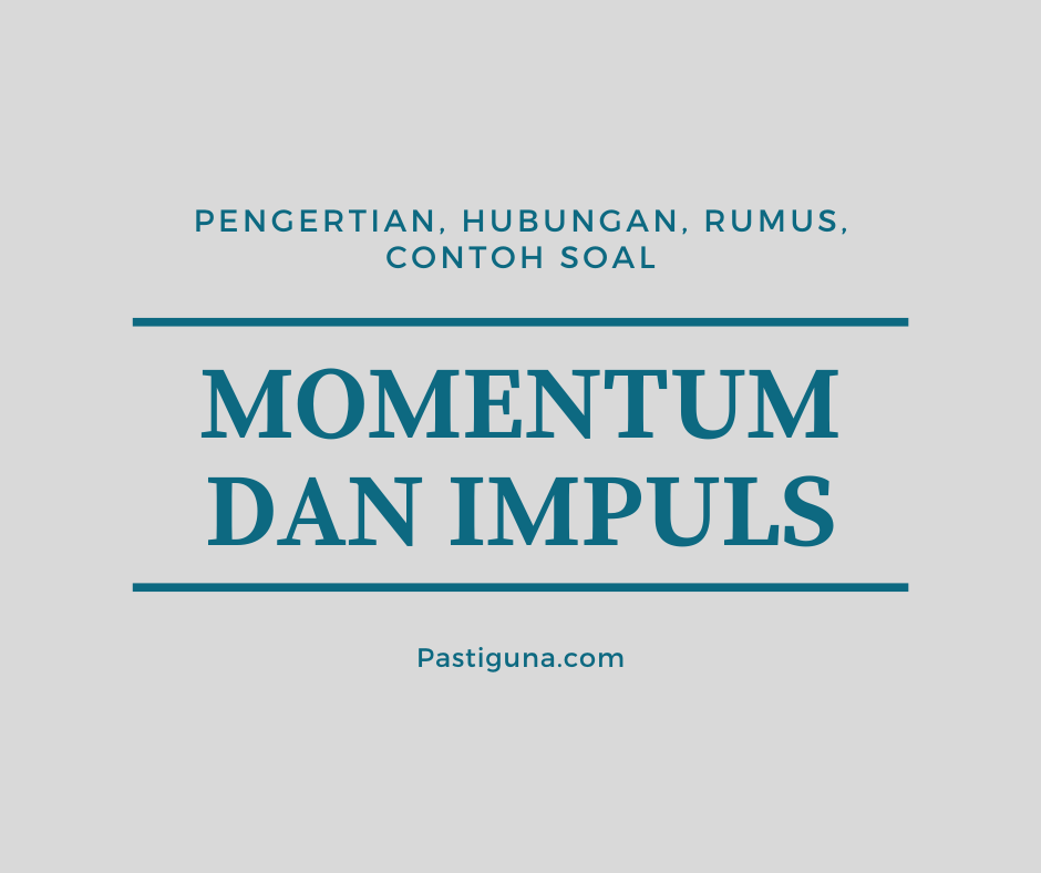 momentum dan impuls