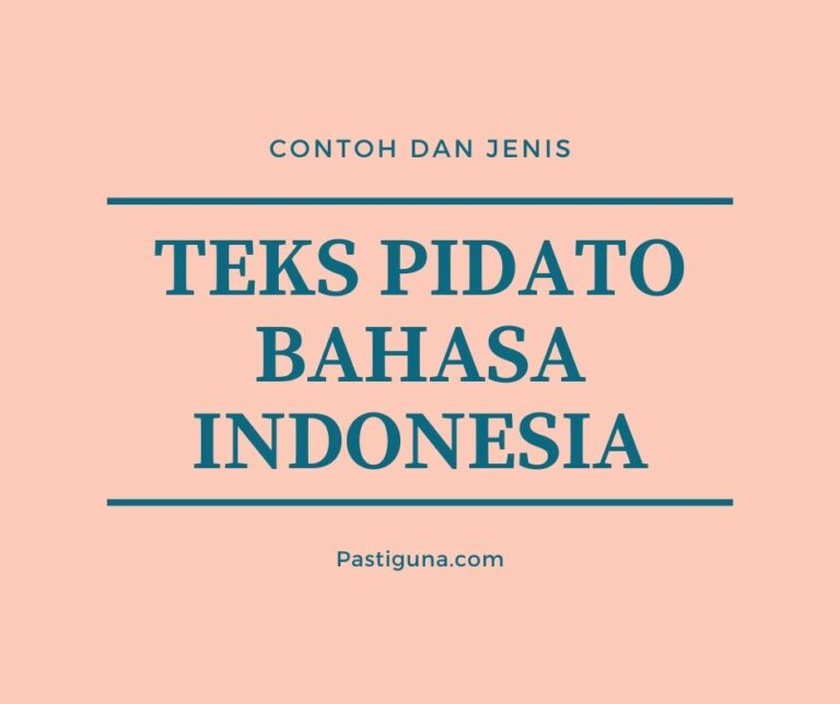 Contoh Teks Pidato Bahasa Indonesia Singkat Yang Baik dan